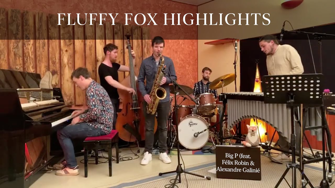 Big P - Fluffy Fox Trio (feat. Félix Robin & Alexandre Galinié)