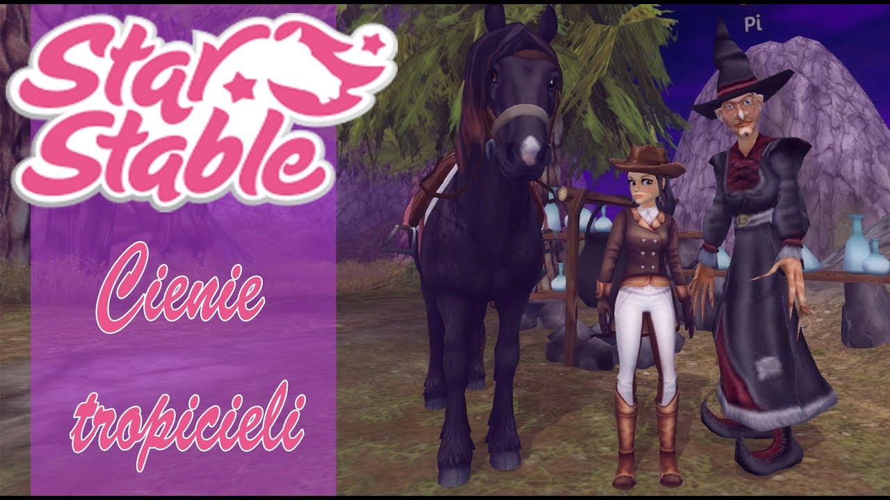 Star Stable Od Zera #105 - Cienie Tropicieli