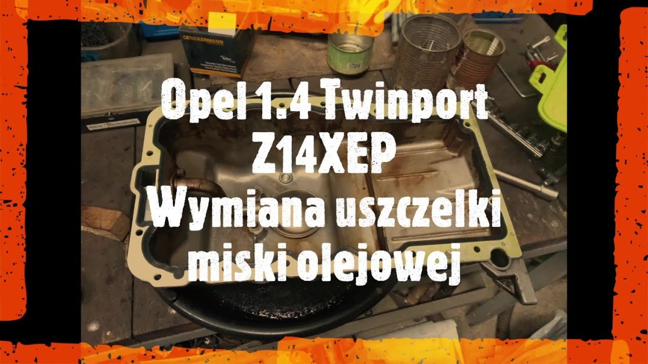 Opel 1.4 Twinport Z14XEP Wymiana uszczelki miski olejowej