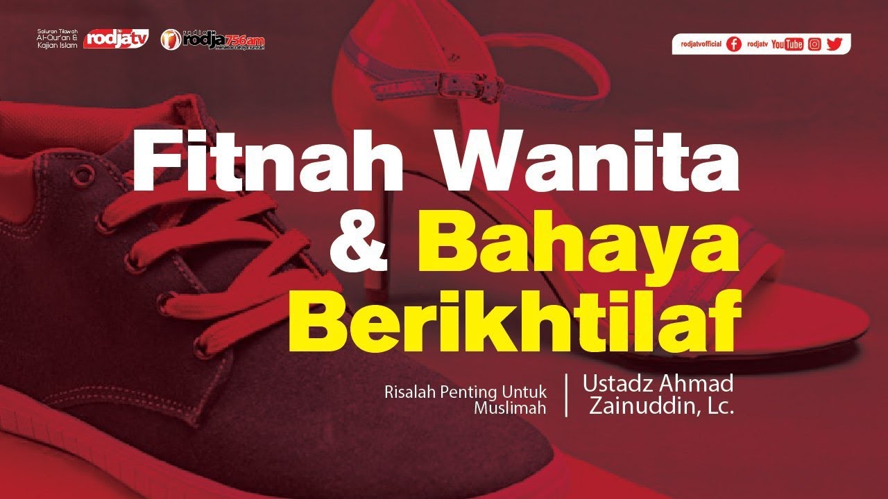 Risalah Muslimah: Fitnah Wanita & Bahaya Berikhtilaf l Ustadz Ahmad Zainuddin, Lc.