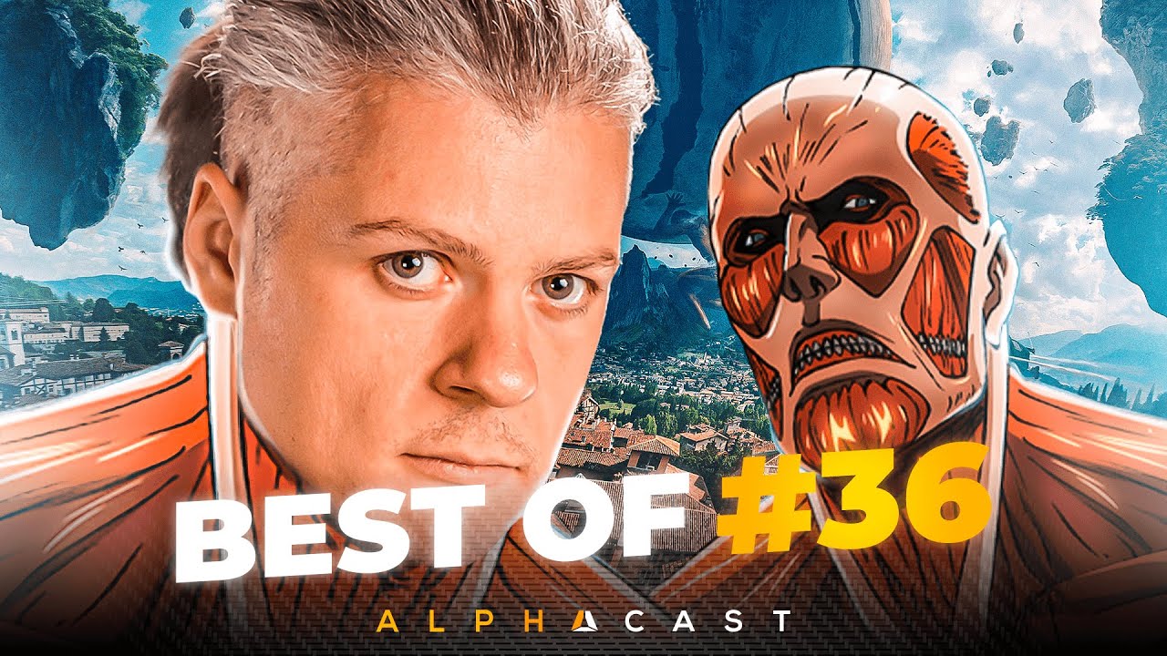 JE SUIS UN TITAN COLOSSAL ► BEST OF ALPHACAST #36