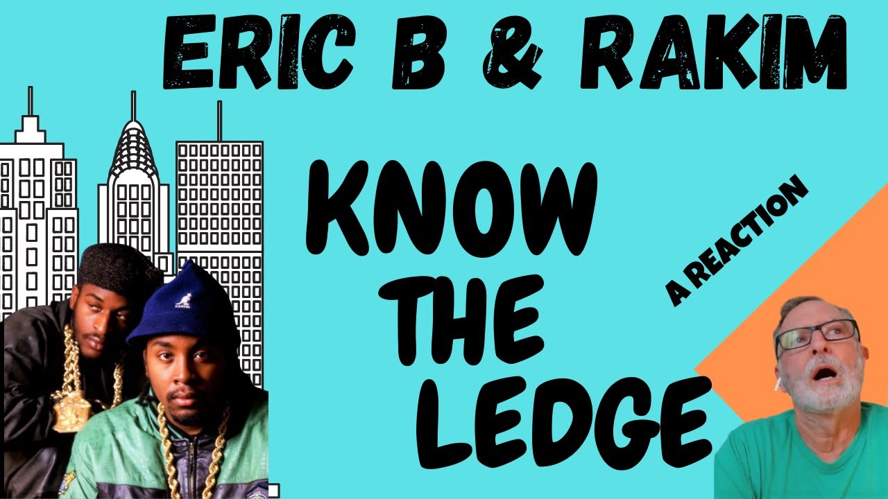 Eric B & Rakim  -  Juice (Know the Ledge)  -  A Reaction