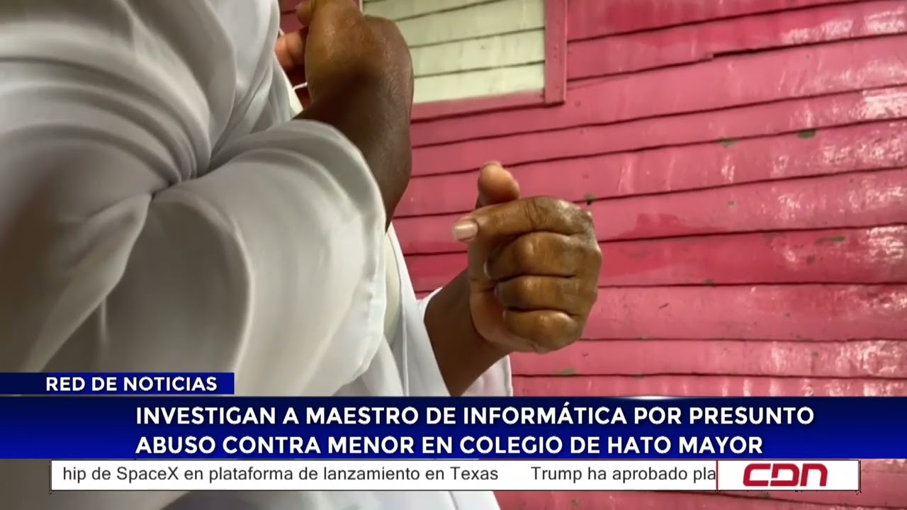 Investigan a maestro de informática por presunto abuso cotra menor en colegio de Hato Mayor