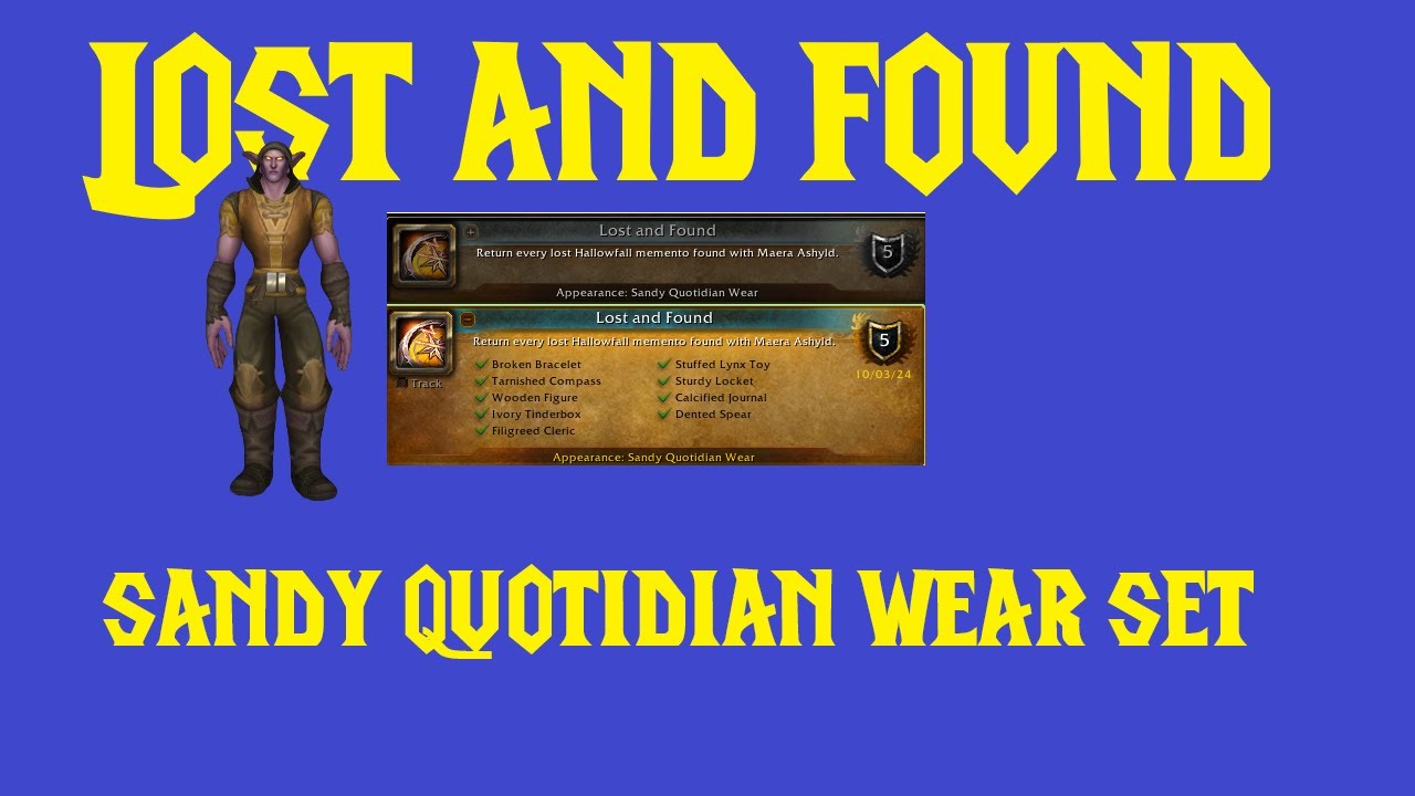 How To Get The Lost And Found Achievement For The Sandy Quotidian Wear Transmog Set! (Hallowfall)