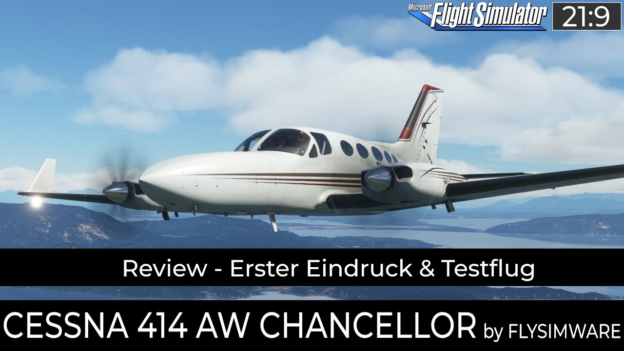 Cessna 414 AW Chancellor (Beta) - Erster Eindruck & Testflug ★ MSFS 2020 Deutsch