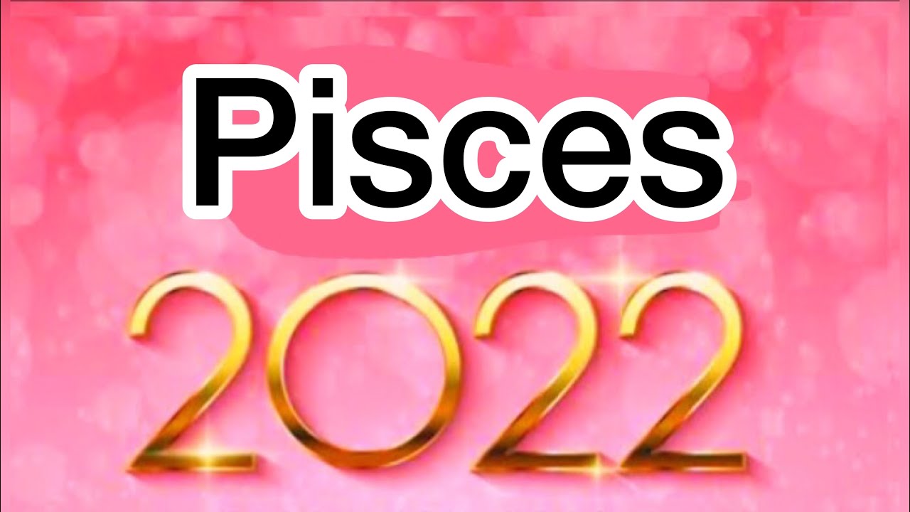 PISCES- A NEW CYCLE OF LUCK IS COMING -2022 YEAR PREDICTION CHARMS- APKA 2022 YEAR - جولائی