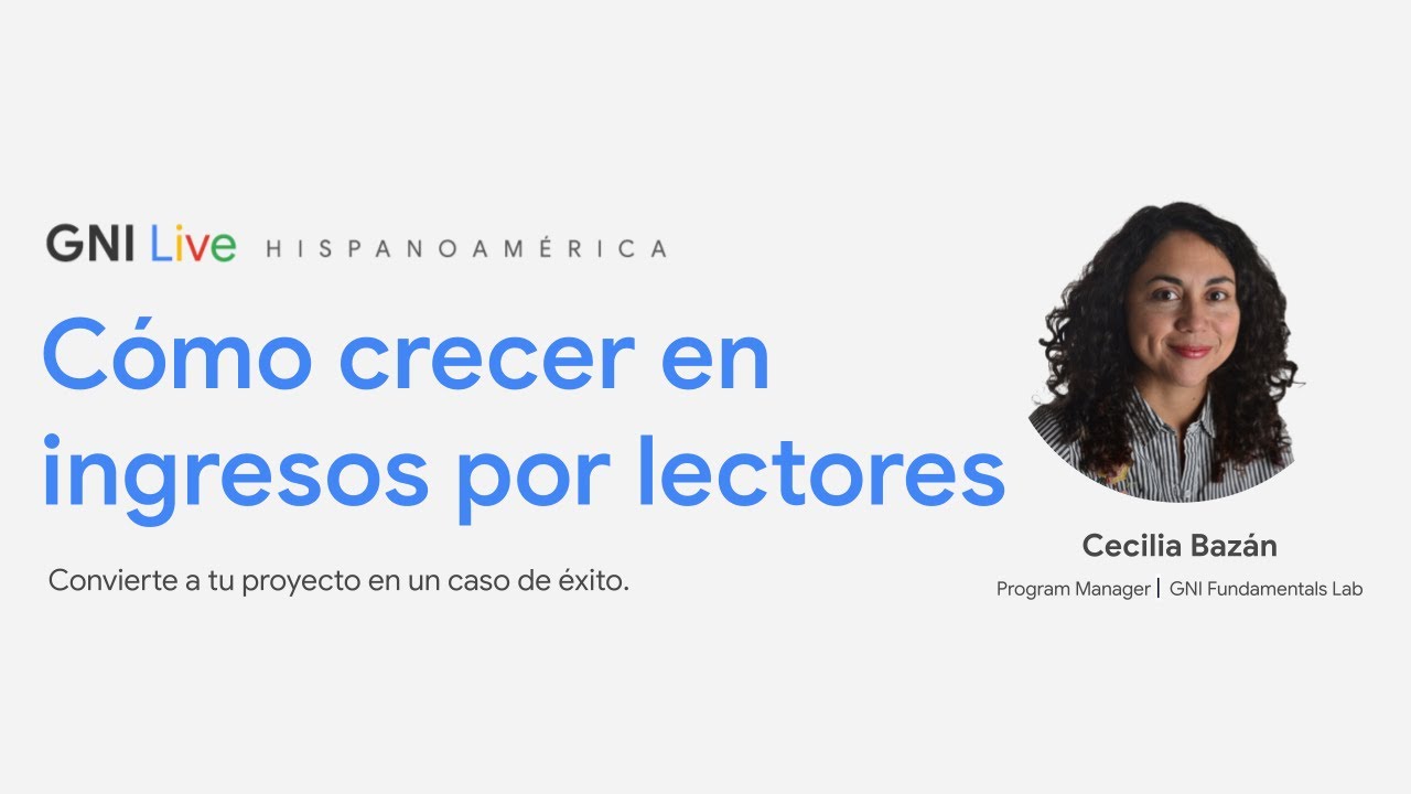 GNI Live en español | Herramientas para crecer en ingresos por lectores