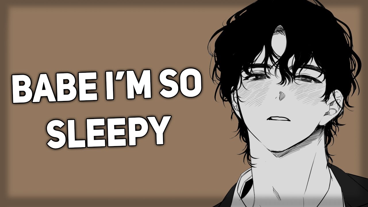 Playing with your sleepy boyfriends hair [Tired] [ASMR Boyfriend]