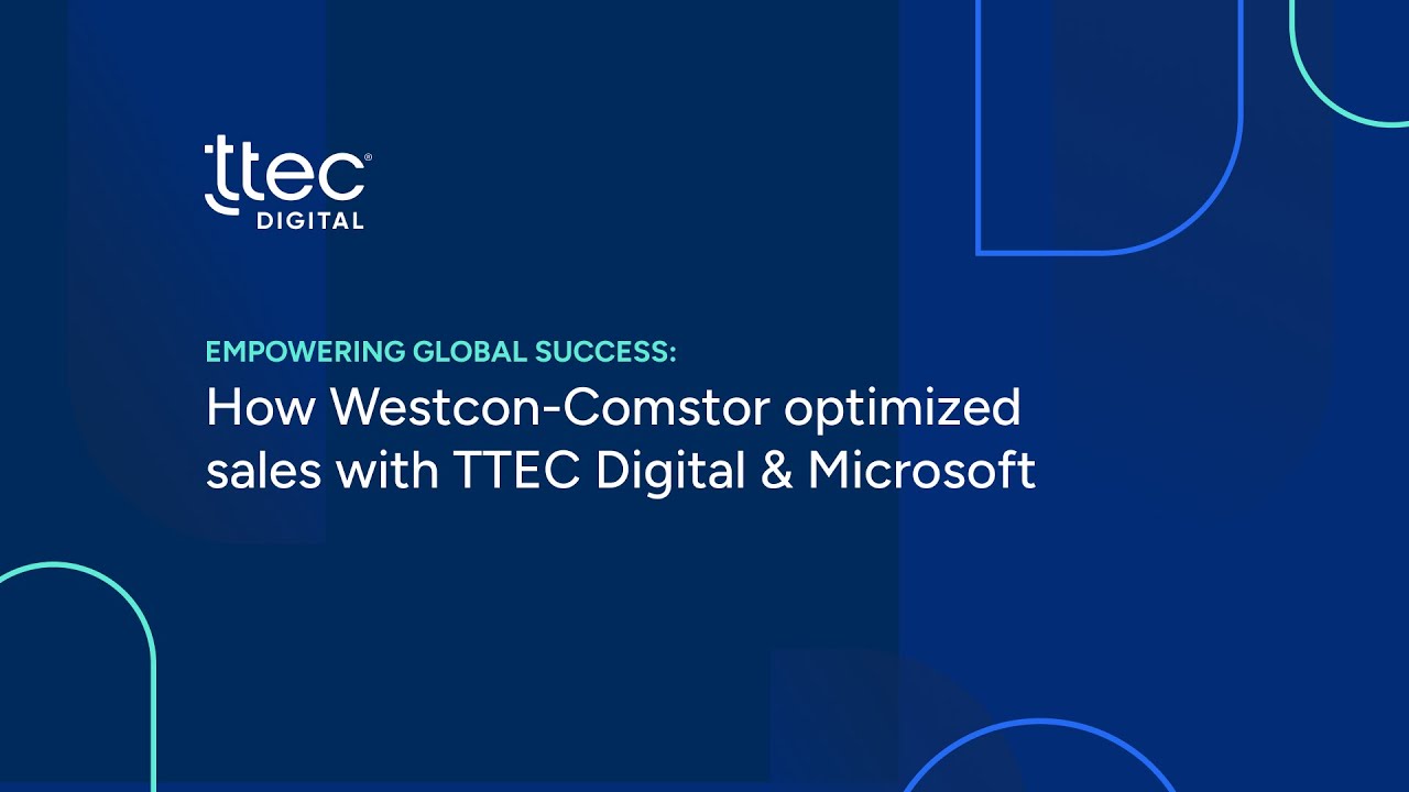 Empowering global success: How Westcon-Comstor optimized sales with TTEC Digital & Microsoft