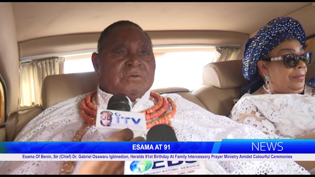 Esama of Benin Marks 91st Birthday with Family Prayer Celebration