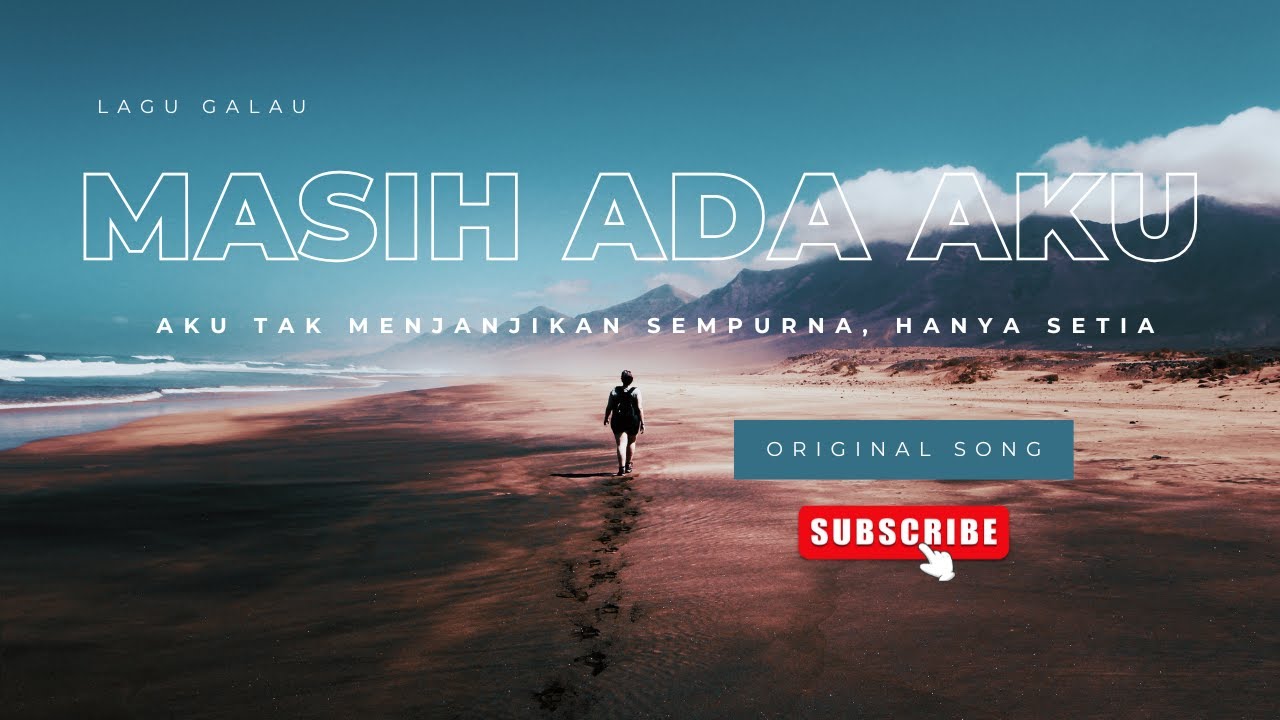 Masih Ada Aku | Aku tak menjanjikan sempurna, hanya setia.