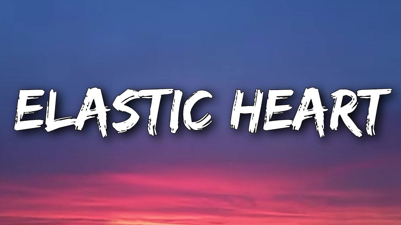 Sia - Elastic Heart (Lyrics)