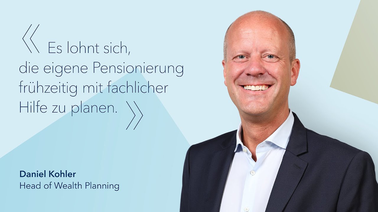 Daniel Kohler: «Es lohnt sich, die eigene Pensionierung frühzeitig mit fachlicher Hilfe zu planen.»