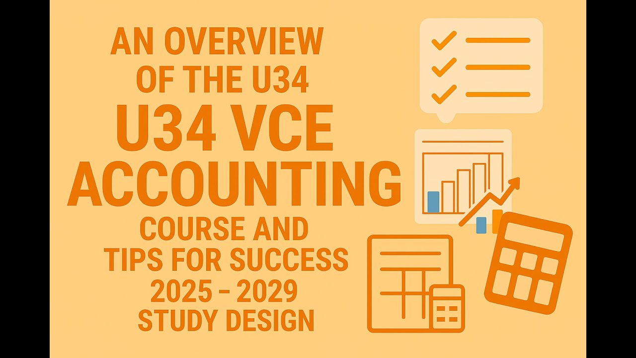 Курс бухгалтерского учета U34 VCE — введение и советы для успешной сдачи экзаменов: 2025-2029 гг. SD
