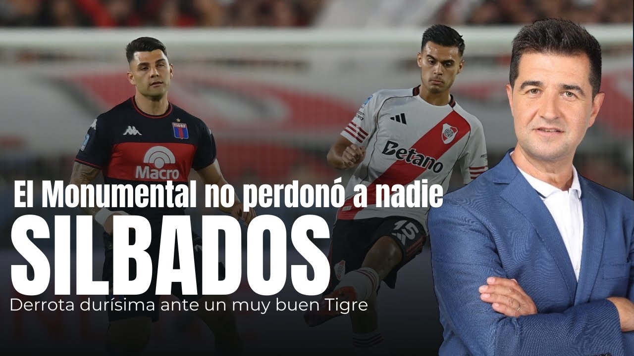 RIVER SILBADO | TIGRE LO GOLEÓ EN EL MONUMENTAL | 4 A 1 Y EL MONUMENTAL EXPLOTÓ 