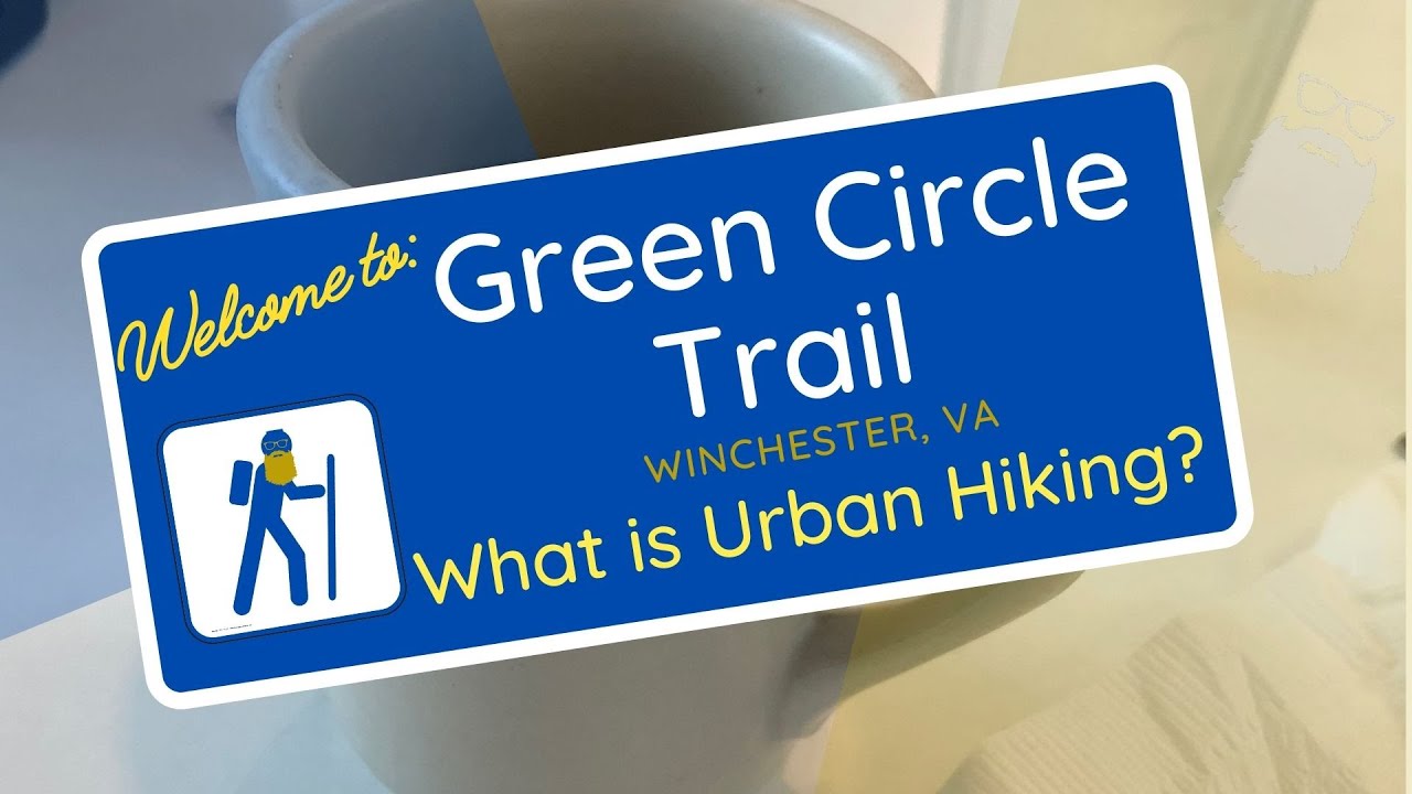 What is Urban Hiking? Tackling Winchester&rsquo;s Green Circle Trail
