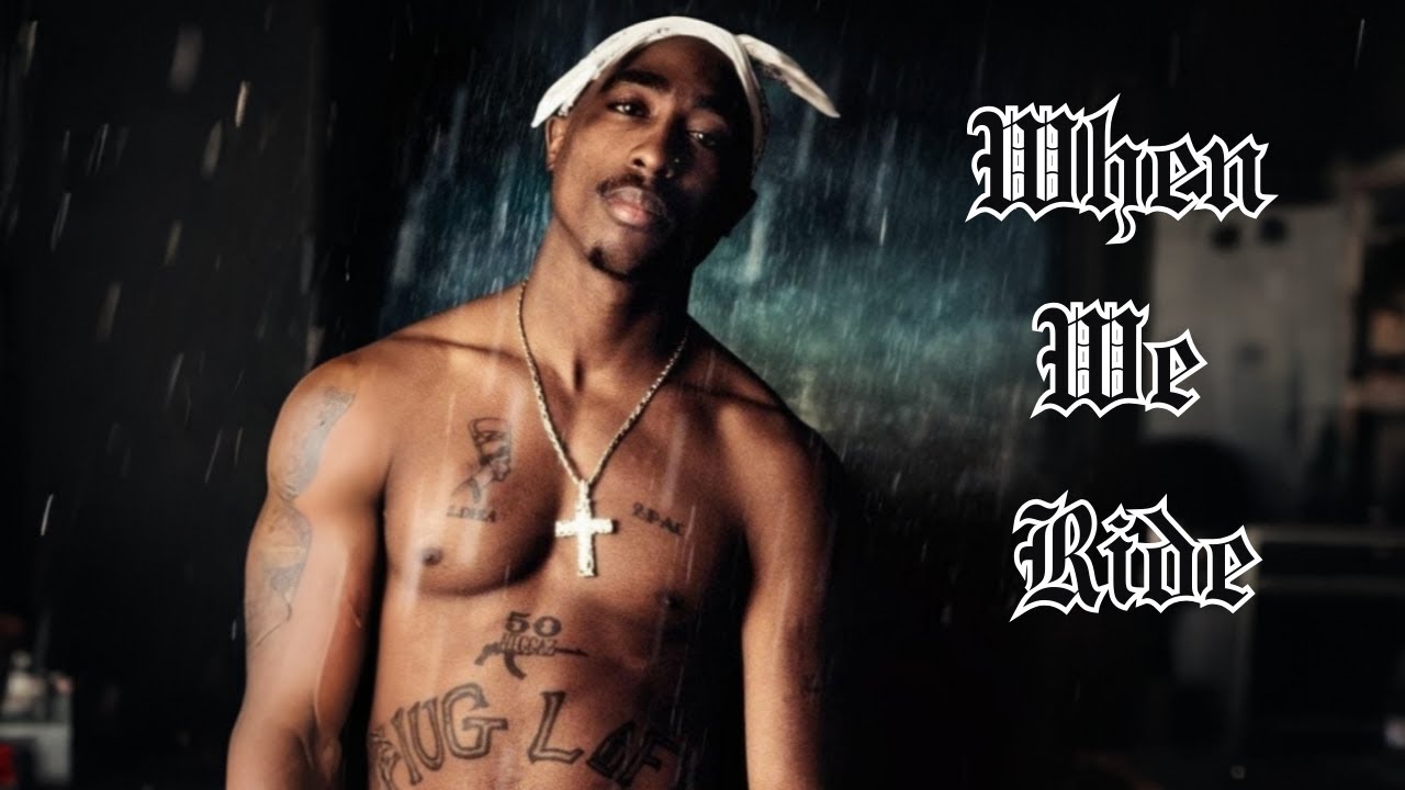 2Pac - When We Ride Ft. Outlawz (2024)