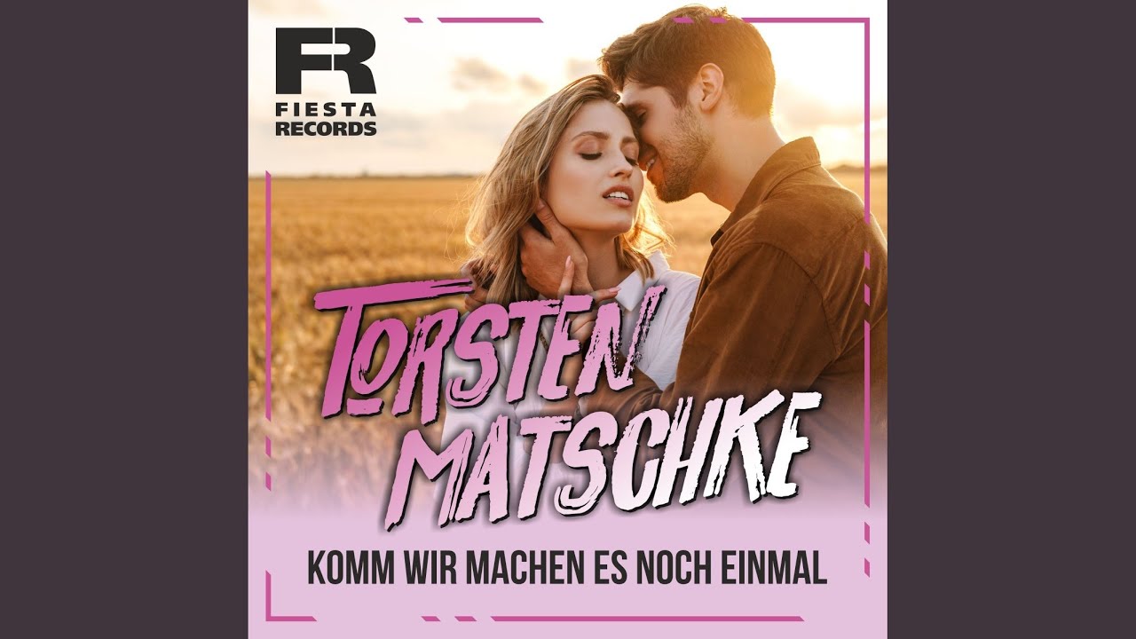 Komm wir machen es noch einmal (DJ Mix)