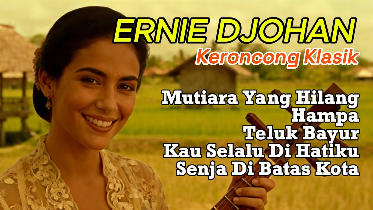 ERNIE DJOHAN (Cover) | Keroncong Klasik