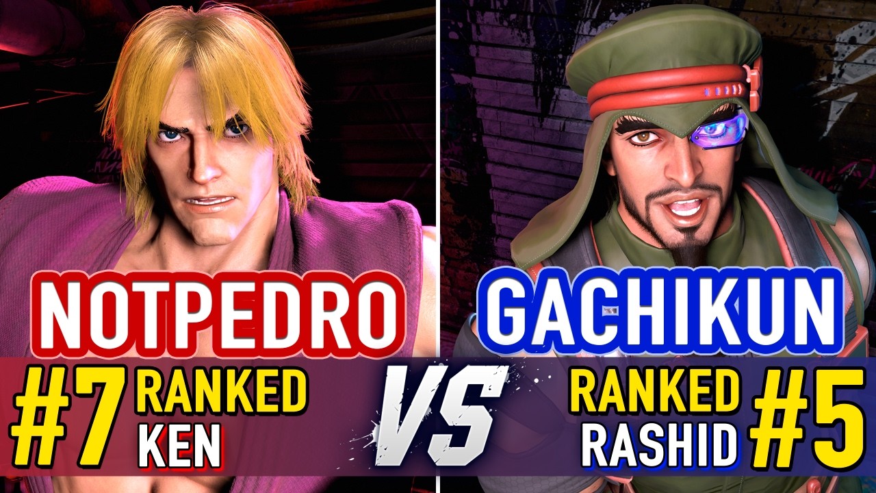 SF6 🤜 NOTPEDRO (#7 Ranked Ken) vs GACHIKUN (#5 Ranked Rashid) 🤛 SF6 High Level Gameplay