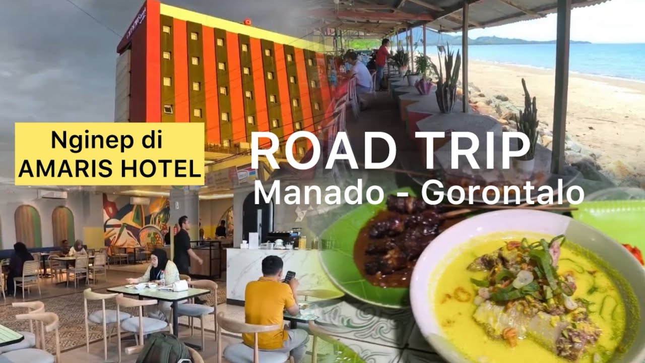 ROAD TRIP MANADO - GORONTALO | Hotel Amaris Gorontalo