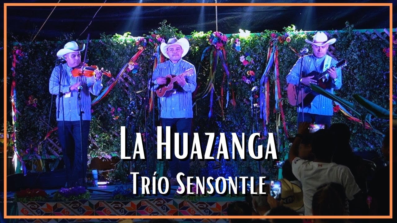 Tr&iacute;o Sensontle- La Huazanga