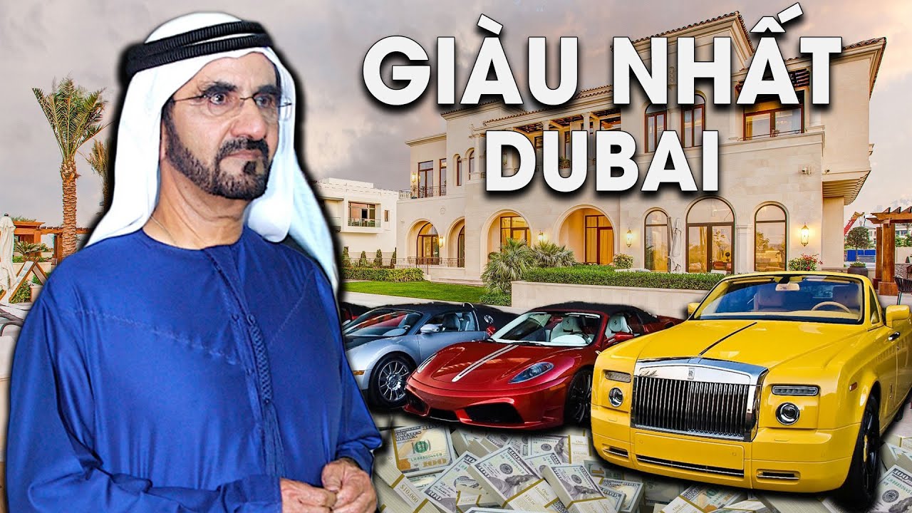 Cuộc Sống Vương Giả Tột Đỉnh Của Người Đứng Đầu Hoàng Gia Dubai | Giới Thượng Lưu