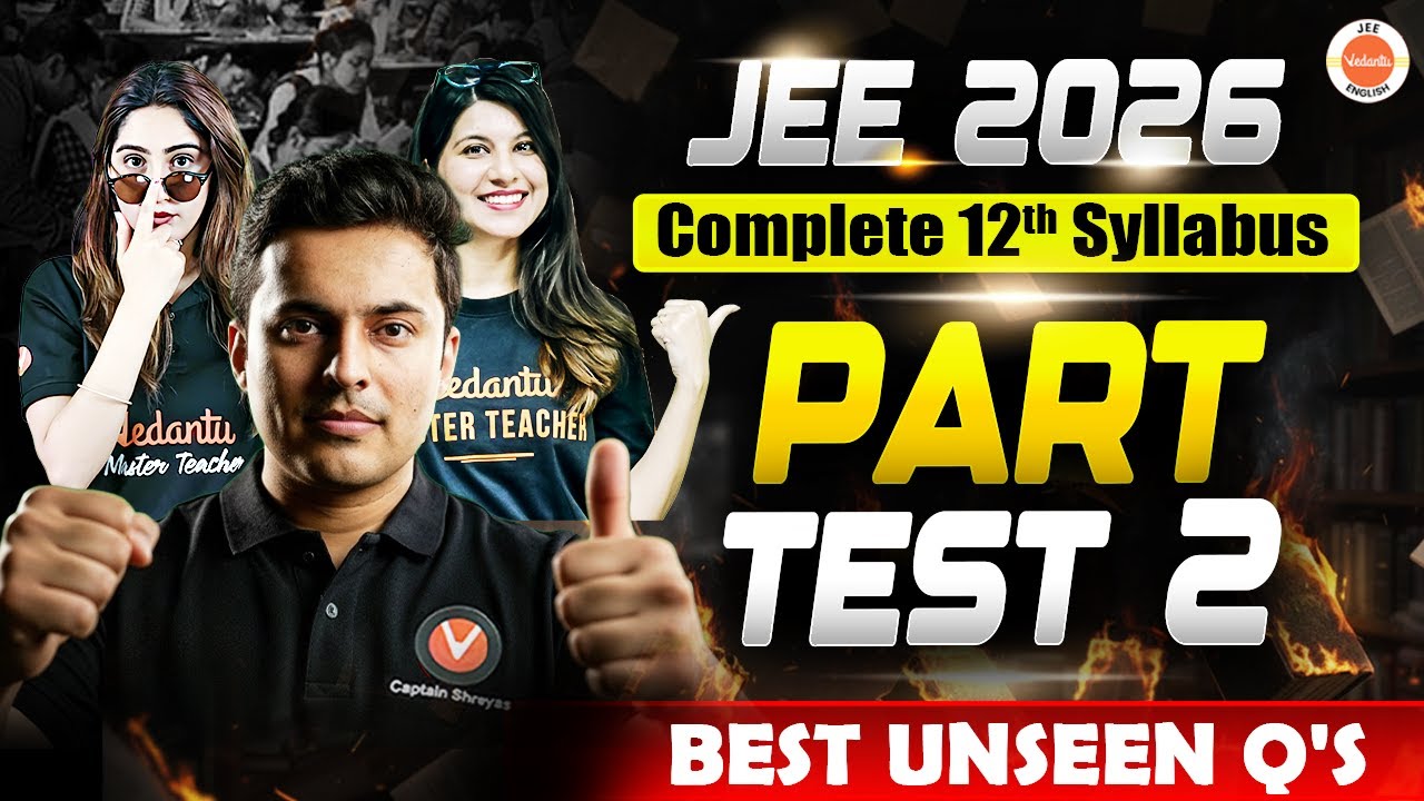JEE 2026 Mock Test &ndash; 2 | Full Syllabus Practice Test for JEE Main & Advanced | VJEE English