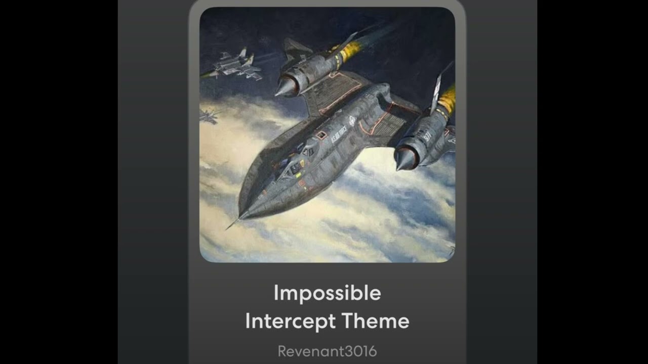 Impossible Intercept Theme