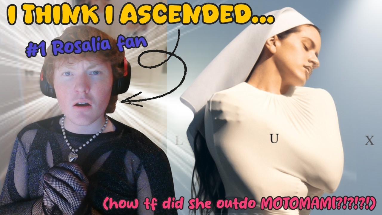 Album of the CENTURY. MASTERPIECE. LUX Rosalía Album first listen/reaction