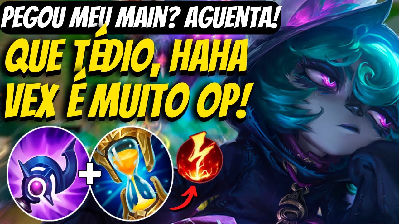 ABSURDO DE FORTE. CAMPE&Atilde; GANHA DOS BONEC&Otilde;ES E &Eacute; DIVERTIDA | VEX vs YONE | MID | LEAGUE OF LEGENDS