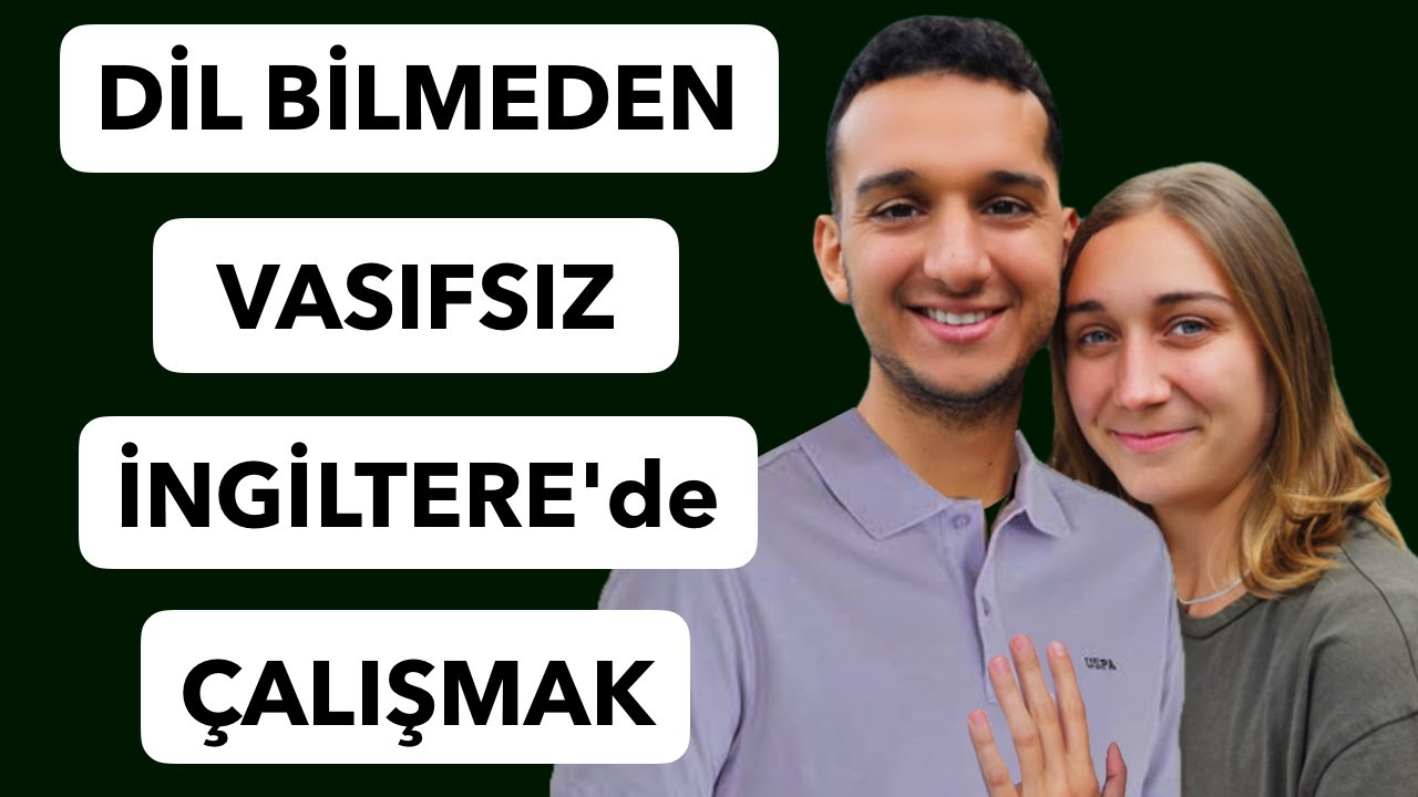 İngiltere'ye Dil Bilmeden Gitmek Mümkün! - (İngiltere Mevsimlik İşçi Vizesi)