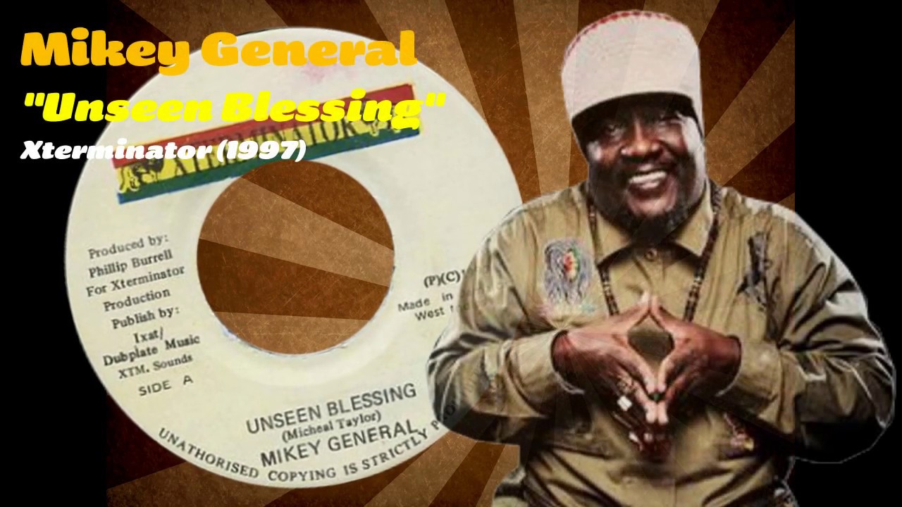 Mikey General - Unseen Blessing (Xterminator) 1997