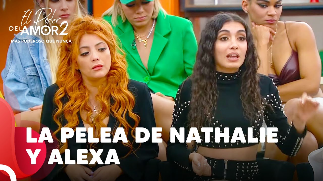 Alexa Se Defiende Contra Nathalie | El Poder Del Amor 2 Capitulo 34