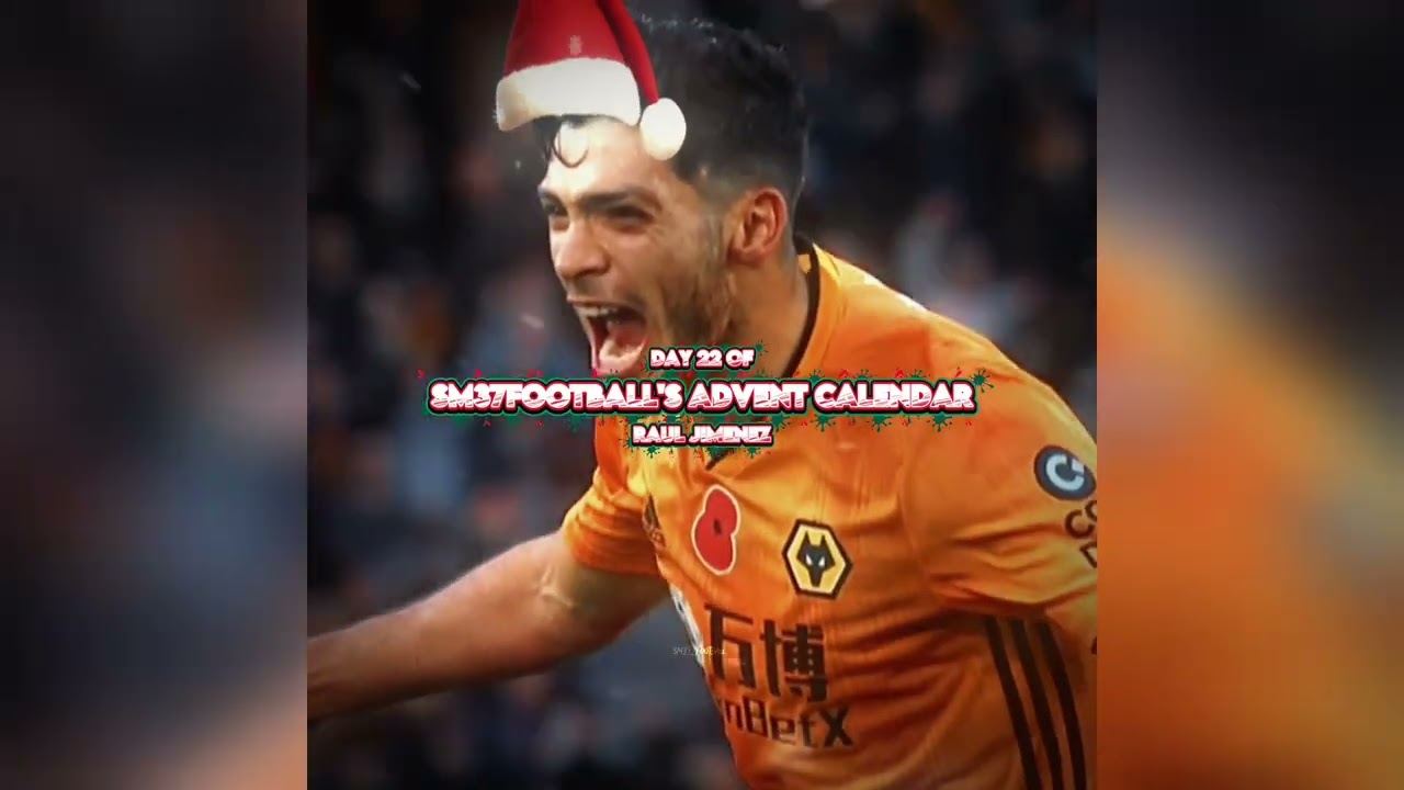 Day 22🎅🎄 - Raul Jimenez🇲🇽 | Football edit | 