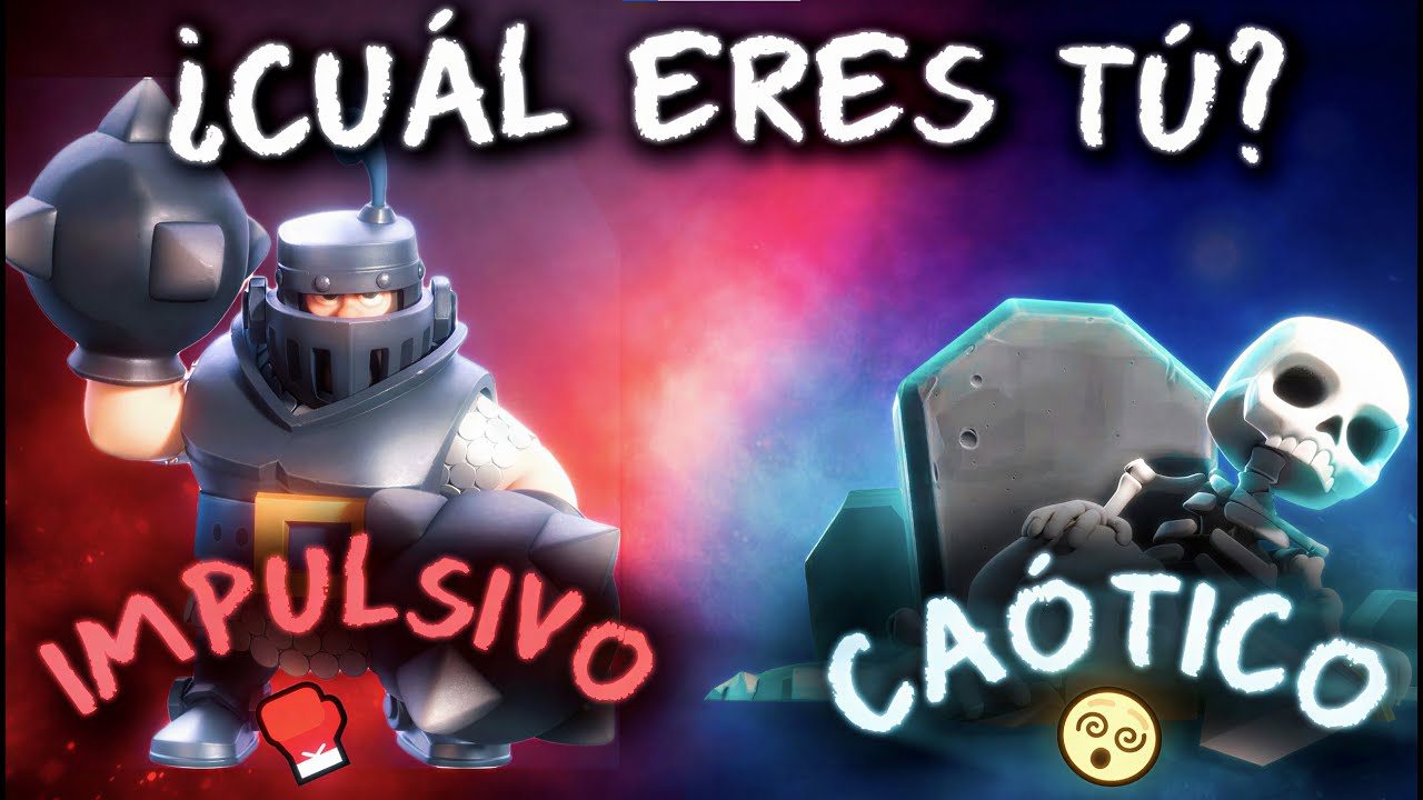 ¿Impulsivo o caótico? Qué dice tu mazo de Clash sobre tu personalidad