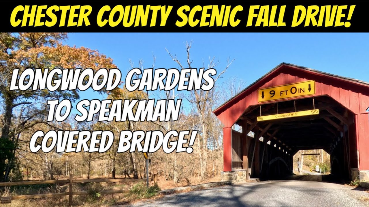 Scenic Pennsylvania Drive! Longwood Gardens to Speakman Covered Bridge! Gorgeous Fall Scenery! 