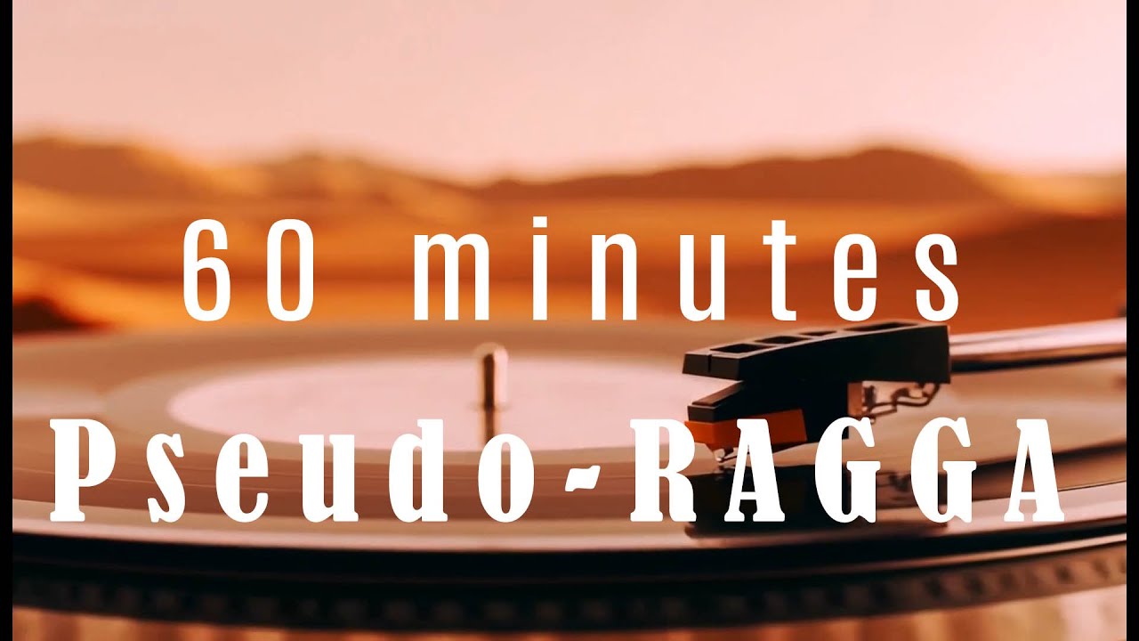 Weird Muffin - 60-Minute Pseudo-Raga Mix