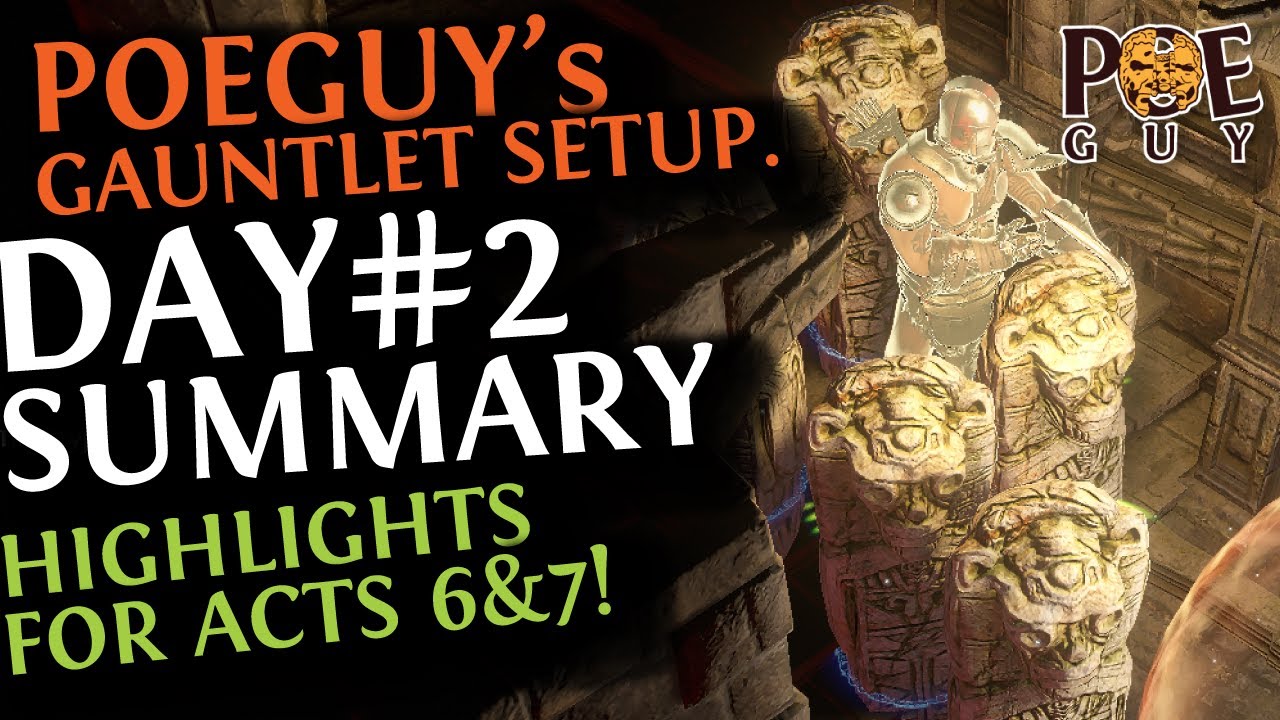 PoE 3.26 - DAY #2 GAUNTLET SUMMARY // POEGUY'S EA BALLISTA ANCESTRAL COMMANDER TANKY SETUP