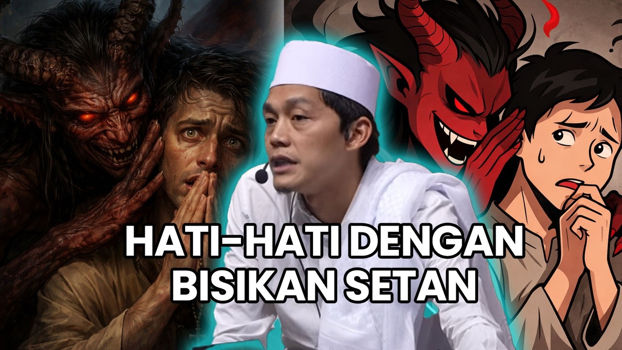 Berbagai Macam Cara Setan Memperdayai Kita maka Berhati-hatilah! #gusiqdham #sabilutaubah