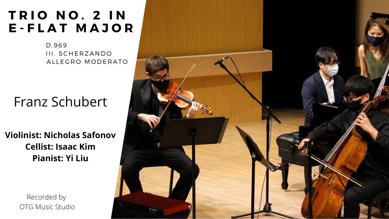 FRANZ SCHUBERT | Trio No. 2 in E-flat Major D.969, III. Scherzando | LIU, KIM, SAFONOV