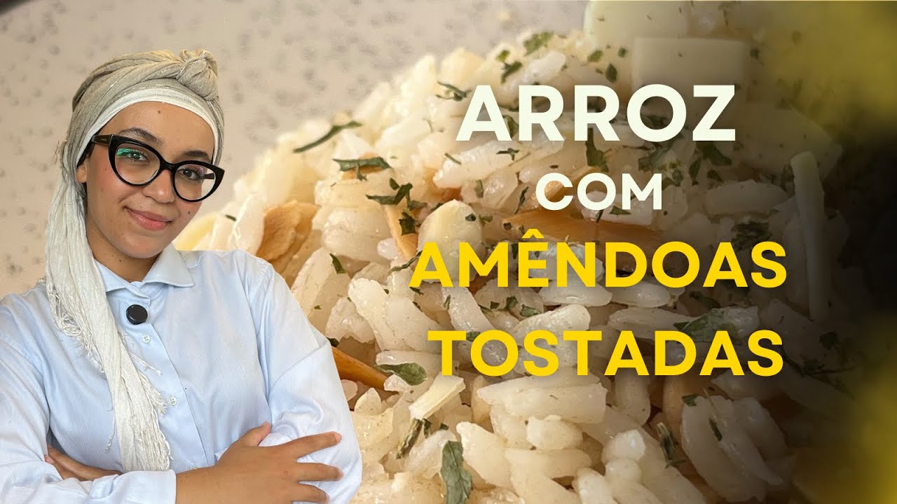 ARROZ COM AMÊNDOAS TOSTADAS | RECEITAS PARA O SHABAT 
