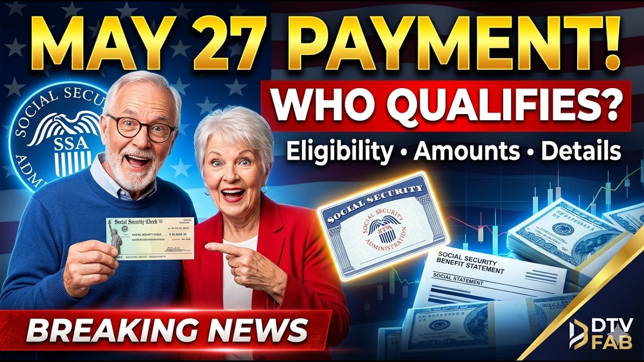 Social Security check comes May 27 Eligibility, amounts and payment details   dtv fab
