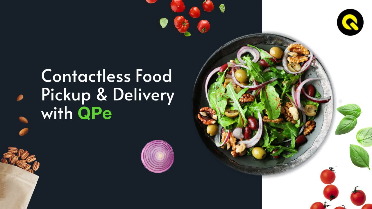 Contactless Food pickup & delivery with QPe | Create Store | Start selling online | QPe