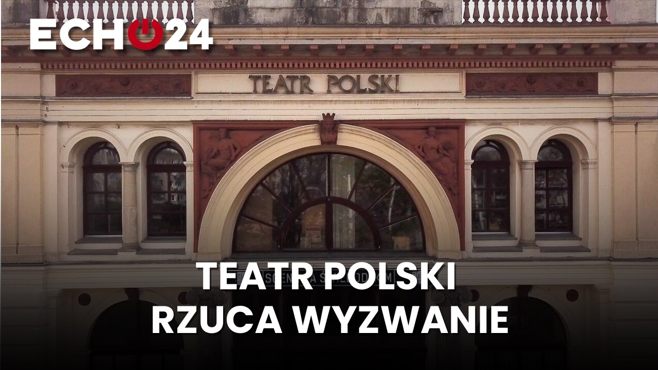 Teatr Polski rzuca wyzwanie