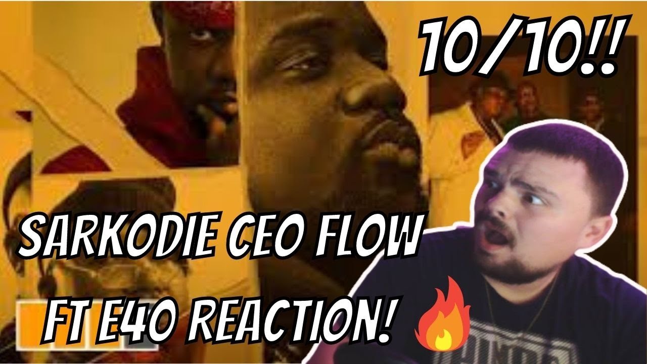 [REACTION] Sarkodie - CEO Flow feat. E-40 (Official Video)