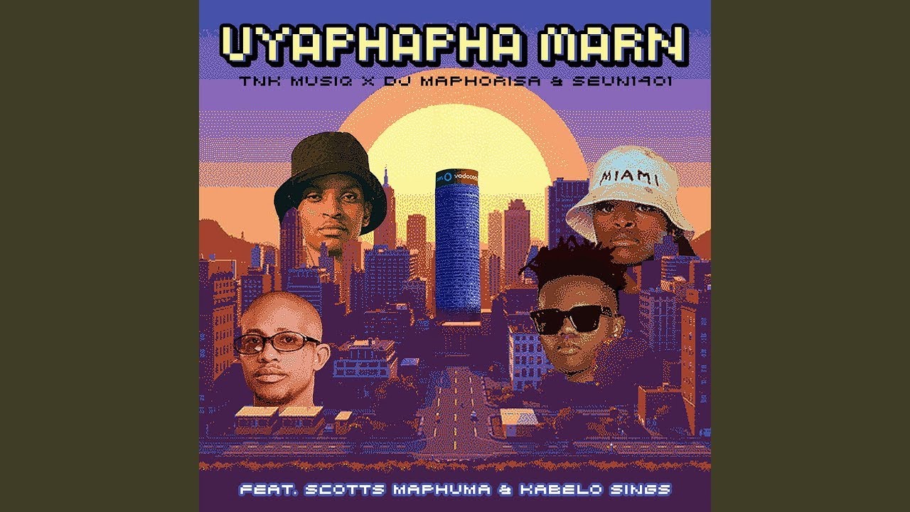 TNK MusiQ, Dj Maphorisa & Seun1401 - Uyaphapha Marn (ft. Scotts Maphuma & Kabelo) [Official Audio]