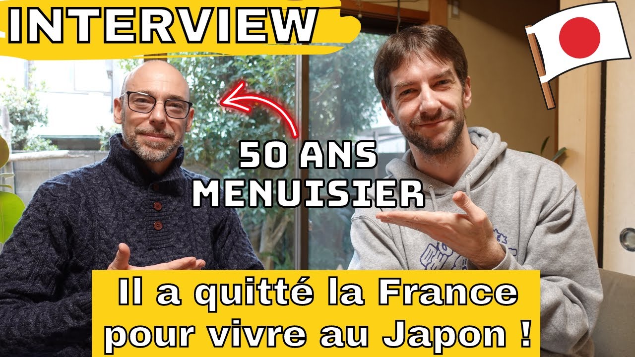 🇯🇵 Ce menuisier de 50 ans a tout quitté pour venir au Japon !