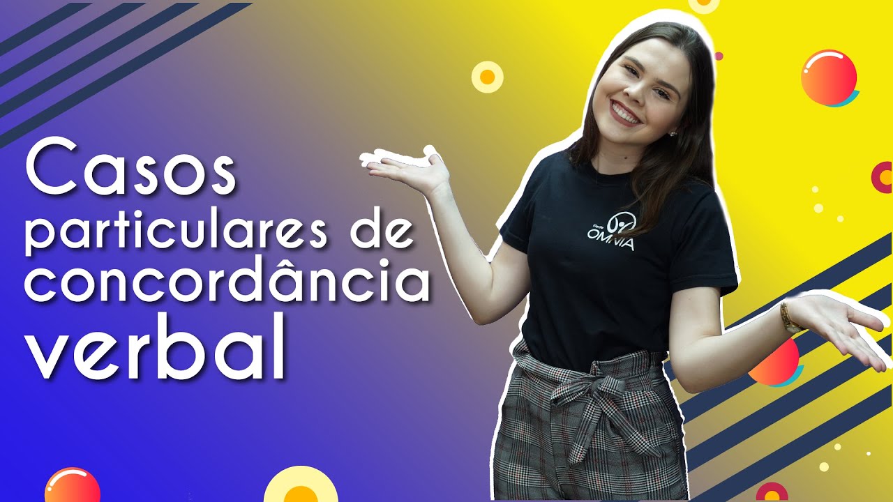 Casos particulares de concordância verbal - Brasil Escola