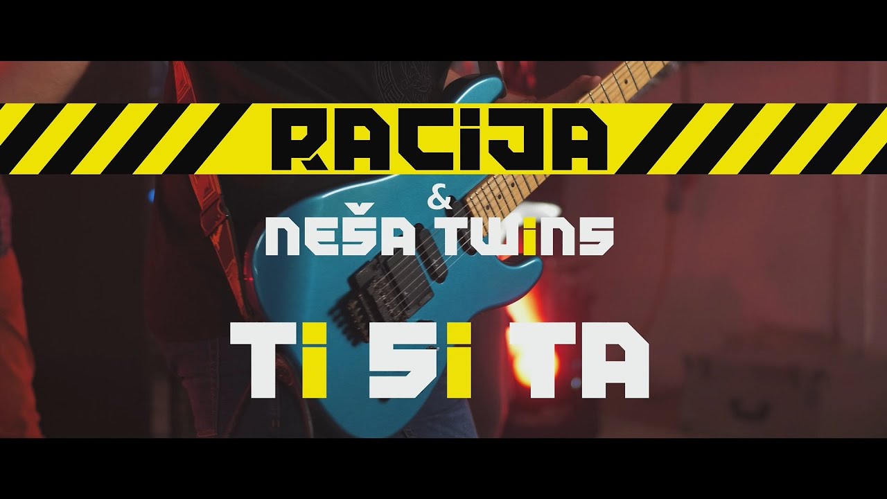 Racija & Ne&scaron;a Twins - Ti si ta (OFFICIAL VIDEO 2020)